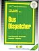 Bus Dispatcher (Career Examination Series ; C-294) by Jack Rudman