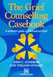 Grief Counselling Casebook Pb