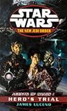 Star Wars - Agents Of Chaos Book 1: Hero's Trial