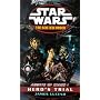 Star Wars - Agents Of Chaos Book 1: Hero's Trial