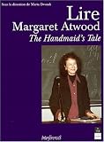 Lire Margaret Atwood: The Handmaid's Tale