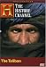 History Channel Declassified - The Taliban