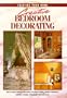 Creative Bedroom Decorating (Creating Your Home Series)