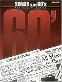 Songs Of The 60 s: The Decade Series
