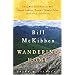 Wandering Home: A Long Walk Across America's Most Hopeful Landscape:Vermont's Champlain Valley and New York's Adirondacks (Crown Journeys)
