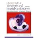 Laboratory Studies of Vertebrate and Invertebrate Embryos: Guide & Atlas of Descriptive & Experimental Development (8th Edition)
