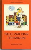 Palli Var Einn í Heiminum