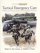 Tactical Emergency Care: Military and Operational Out-of-hospital Medicine