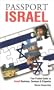 Passport Israel: Your Pocket Guide to Israeli Business, Customs & Etiquette (Passport to the World)