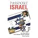 Passport Israel: Your Pocket Guide to Israeli Business, Customs & Etiquette (Passport to the World)