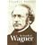 In Search of Wagner