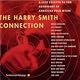 The Harry Smith Connection: A Live Tribute to the Anthology of American Folk Music