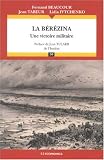 La B�r�zina : Une victoire militaire