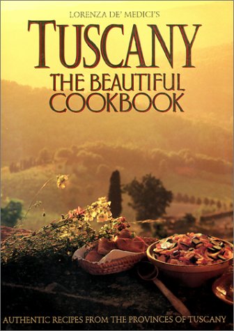 City Travel Guides Discounted  Books : Tuscany: The Beautiful Cookbook