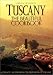 Tuscany: The Beautiful Cookbook