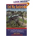 Click here to buy  Civil War Battlefields: A Touring Guide  by David J. Eicher.
