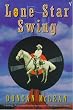 Lone Star Swing: On the Trail of Bob Wills and His Texas Playboys