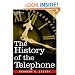 The History of the Telephone