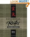 Essential Reiki Teaching Manual: An Instructional Guide for Reiki Healers