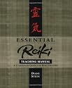 Essential Reiki Teaching Manual: An Instructional Guide for Reiki Healers