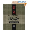 Essential Reiki Teaching Manual: An Instructional Guide for Reiki Healers