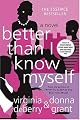 Better Than I Know Myself