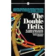 The Double Helix: A Personal Account of the Discovery of the Structure of DNA
