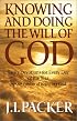Knowing and Doing the Will of God: Daily Devotions for Every Day of the Year
