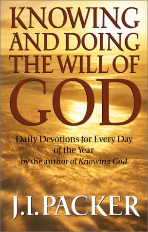 Knowing and Doing the Will of God: Daily Devotions for Every Day of the Year under The Books Store