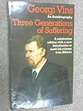 Three generations of suffering
