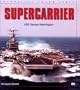 Supercarrier: USS George Washington (Enthusiast Color Series)