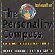 The Personality Compass: A New Way to Understand People