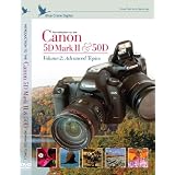 Introduction to the Canon 5D Mark II/50D, Vol. 2: Advanced Topics