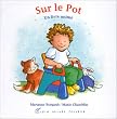 Sur le pot