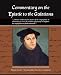 Commentary on the Epistle to the Galatians Martin Luther