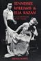 Tennessee Williams and Elia Kazan: A Collaboration in the Theatre