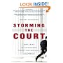 Storming the Court: How a Band of Law Students Fought the President--and Won
