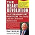 The Heart Revolution: The Extraordinary Discovery That Finally Laid the Cholesterol Myth to Rest