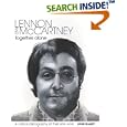 Lennon and McCartney: Together Alone: A Critical Discography of... by John Blaney