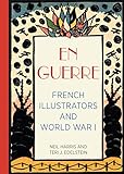 En guerre : French illustrators and World War I