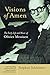 Visions of Amen: The Early Life and Music of Olivier Messiaen