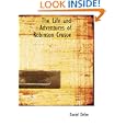 The Life and Adventures of Robinson Crusoe (Large Print Edition) by Daniel Defoe