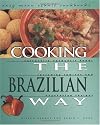 Cooking the Brazilian Way (Easy Menu Ethnic Cookbooks)