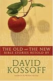 Old and New Bible Stories Retold