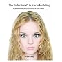The Professional's Guide to Modeling