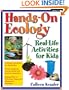 Hands-On Ecology: Real-Life Activities for Kids