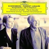 Schoenberg: Pierrot Lunaire; Herzgewächse; Ode to Napoleon