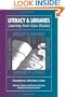 Literacy and Libraries: Learning from Case Studies