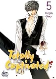 Totally Captivated: Volume 5