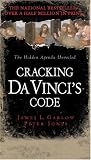 Cracking Da Vinci's Code: You've Read the Fiction, Now Read the Facts